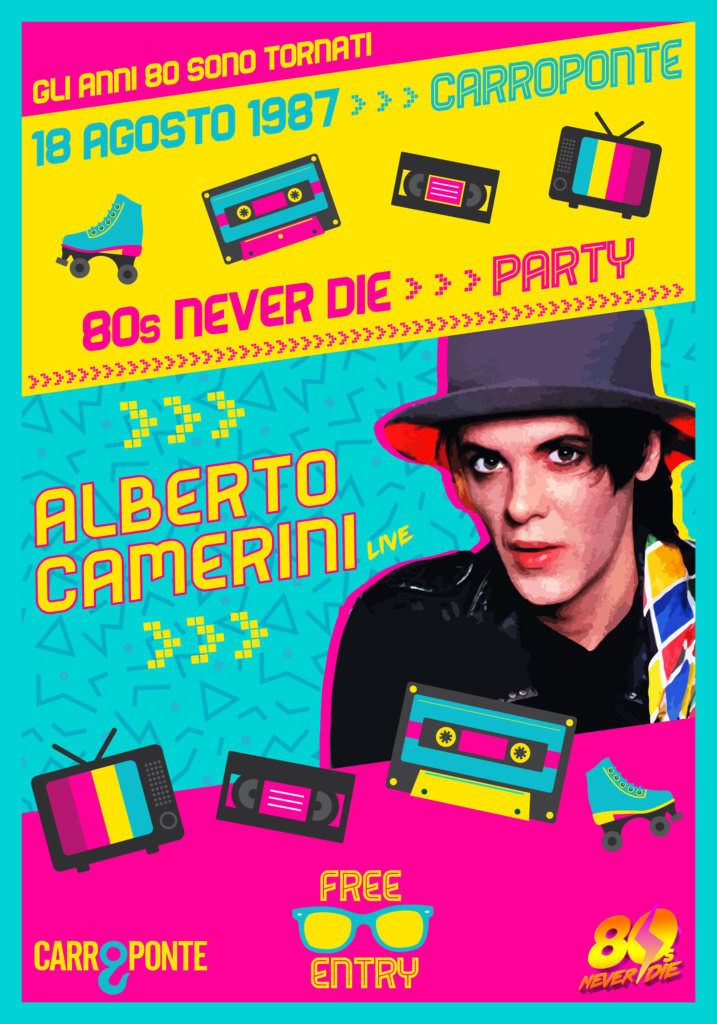 ANNI OTTANTA PARTY w/ ALBERTO CAMERINI