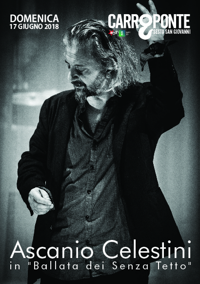 ASCANIO CELESTINI in “Ballata dei Senza Tetto”